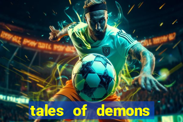 tales of demons and gods saikai